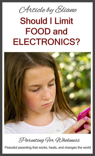 I am a huge proponent of trusting our children’s inner guidance and allowing them to make their own decisions when it comes to their personal experience which doesn’t affect other people. But I don’t necessarily advocate it when it comes to food and electronics.